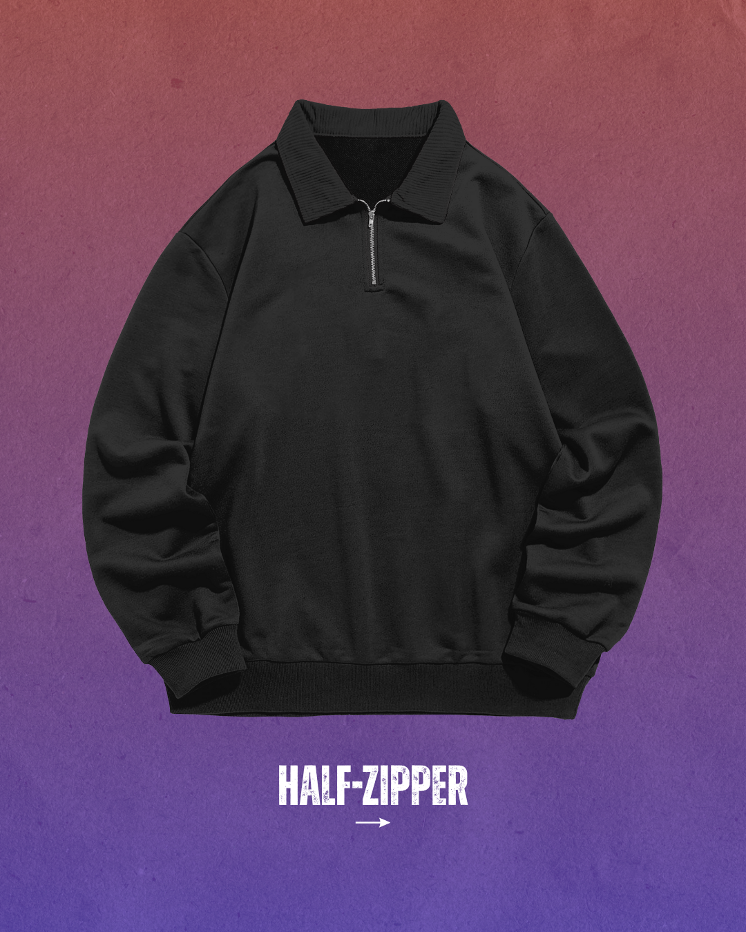 HALF-ZIPPER COLLECTION